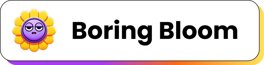 Boring Bloom